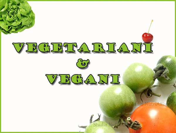 Vegetariani e Vegani